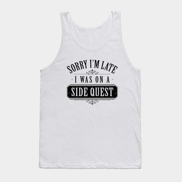 Side Quest Tank Top by LuckyFoxDesigns